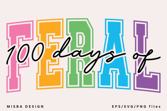 100 Days of Feral Svg, Back to School