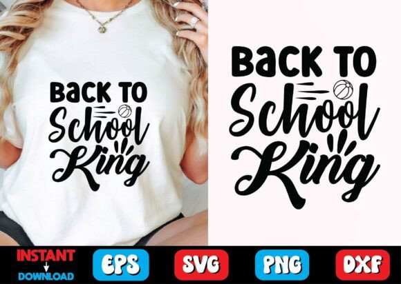 Back to School King Svg Design
