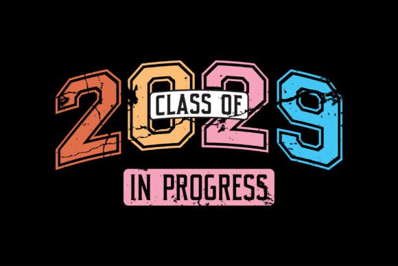 Class of 2029 in Progress, Back to School Graphics
