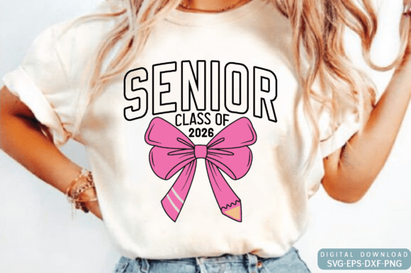 Class of Senior 2026 SVG: Back to School Graphics
