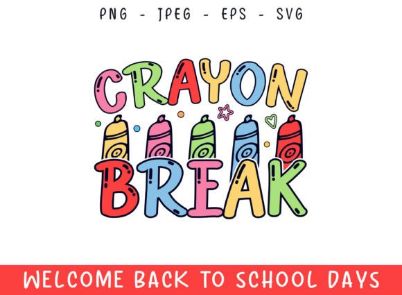 Crayon Break Welcome Back to School Day Graphics