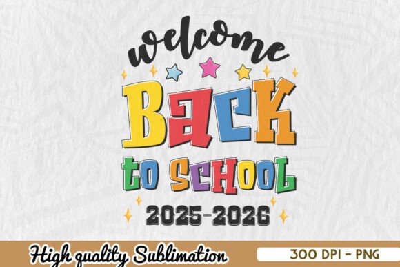 Welcome Back to School 2025 PNG
